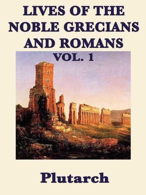 cover image of Lives of the Noble Grecians and Romans